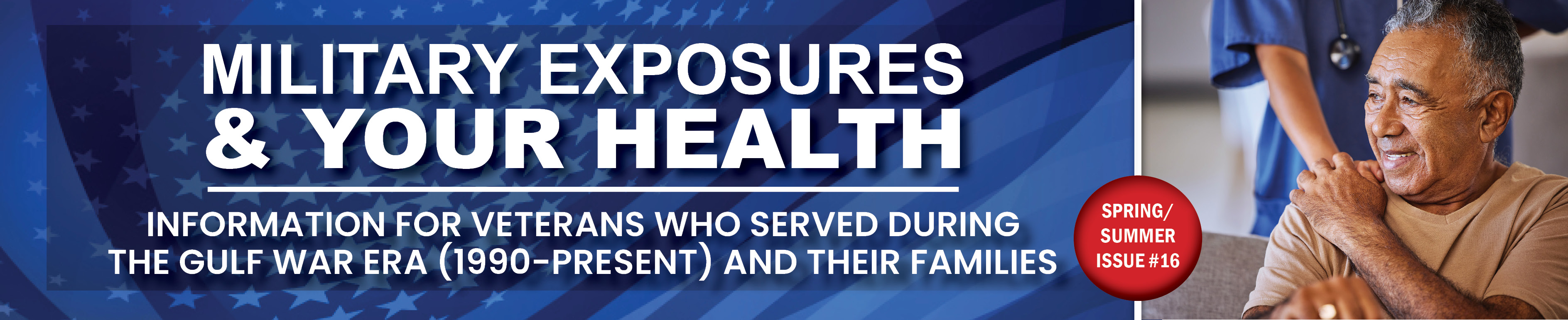 Military Exposures & Your Health: Information for Veterans who served during the Gulf War era and their families